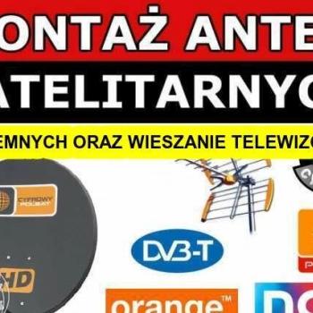 Ogłoszenie - Montaż naprawa anten satelitarnych i telewizji DVB-T 2HEVC