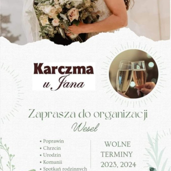 Ogłoszenie - Sala weselna Rzeszów - Wolne terminy 2023/2024 - Karczma u Jana - Podkarpackie