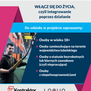 Ogłoszenie - Nabór do projektu WŁĄCZ SIĘ DO ŻYCIA - Lublin