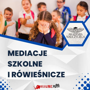 Ogłoszenie - Szkolenie: Mediacje szkolne i rówieśnicze - 150,00 zł
