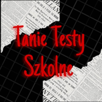 Ogłoszenie - Tanie Testy Szkolne - Lublin - 10,00 zł