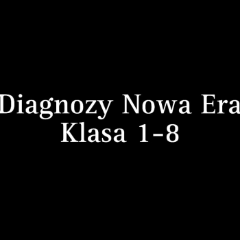 Ogłoszenie - Diagnozy Nowa Era 1-8 - 15,00 zł