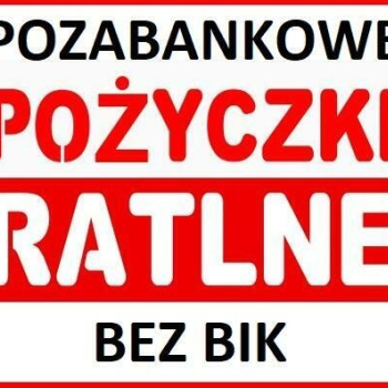 Ogłoszenie - Pożyczki bez sprawdzania baz BIK do 25 000 zł! - Śląskie