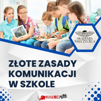 Ogłoszenie - Złote zasady komunikacji w szkole - Szczecin - 150,00 zł