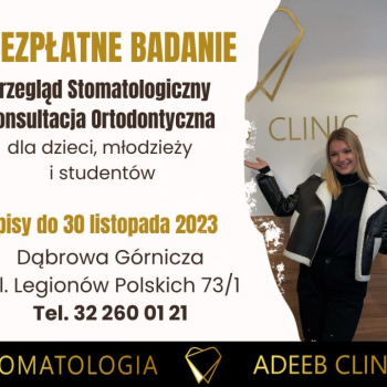 Ogłoszenie - Bezpłatne badania stomatologiczne dla dzieci młodzieży studentów w ADEEB CLINIC - Śląskie