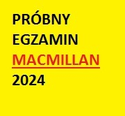 Ogłoszenie - PRÓBNY EGZAMIN Ósmoklasisty -MACMILLAN styczeń 2024 - 15,00 zł