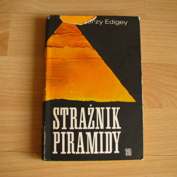 Ogłoszenie - Strażnik piramidy  Jerzy Edigey  Wydanie I - Kraków - 15,00 zł