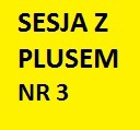 Ogłoszenie - SESJA Z PLUSEM  NR 3-   MAJ 2024 r 4 gr+odpowiedzi - 15,00 zł