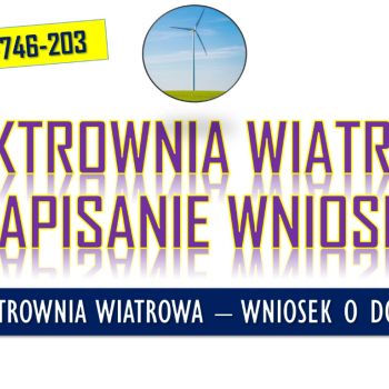 Ogłoszenie - Moja elektrownia wiatrowa, wniosek, tel. 504-746-203, Dofinansowanie do wniosku, wzór wniosku, jak wypełnić., cena. - Wrocław