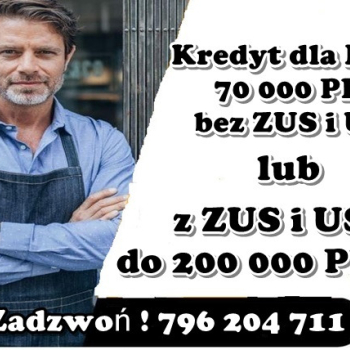 Ogłoszenie - KREDYT dla FIRM 70 000 PLN bez ZUS i US lub 200 000 PLN z ZUS i US na stracie! - 1,00 zł
