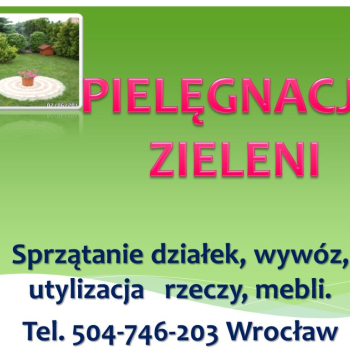 Ogłoszenie - Sprzątanie ogrodu, ogrodnik Wrocław, cennik tel 504-746-203, usługi ogrodnicze. - Wrocław