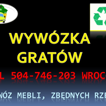 Ogłoszenie - Wywóz odpadów z remontu, tel 504-746-203, sprzątanie śmieci, cena, Wrocław, Wywóz odpadów z budowy, gruzu, po remoncie - Dolnośląskie