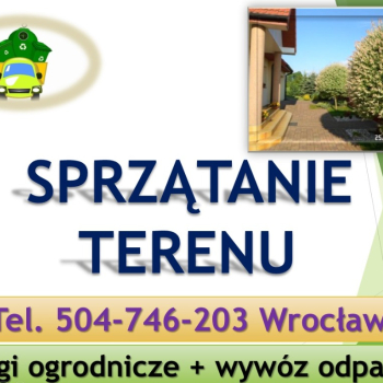 Ogłoszenie - Sprzątanie ogrodu, ogrodnik Wrocław, cennik tel 504-746-203, usługi ogrodnicze. - Dolnośląskie