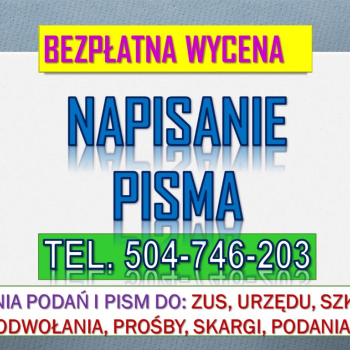 Ogłoszenie - Napisanie pisma ZUS, cena, tel. 504-746-203. Odwołanie do decyzji ZUS. Zasiłek, emerytury, renty, zasiłku. - Wrocław