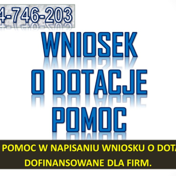 Ogłoszenie - Napisanie wniosku o dofinansowanie, cena, tel. 504-746-203, wniosek o dotacje z urzędu pracy do własnej firmy. Pomoc. - Wrocław