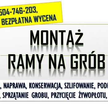 Ogłoszenie - Założenie ramy na grób. Tel. 504-746-203, Wrocław, Położenie obramówki tymczasowej po pogrzebie, cennik. - Dolnośląskie