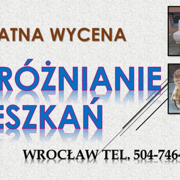 Ogłoszenie - Likwidacja mieszkań, pomieszczeń, opróżnienie domu, garażu, strychów, magazynu, pomieszczeń, wywóz mebli, rzeczy, cennik - Wrocław