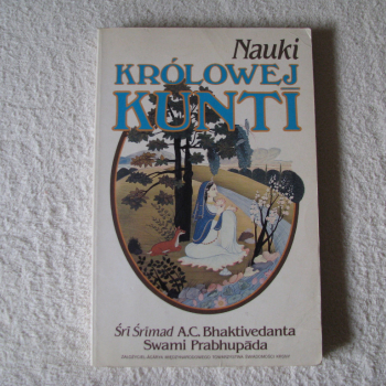 Ogłoszenie - Nauki królowej Kunti - Śri Śrimad A.C. Bhaktivedanta Swami Prabhupada - 12,00 zł