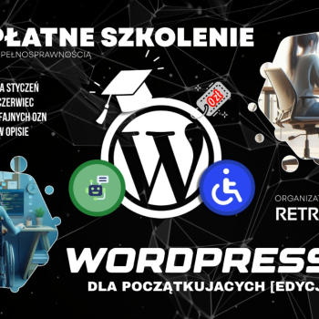 Ogłoszenie - Darmowy kurs WordPress + AI dla ♿OzN - Mazowieckie