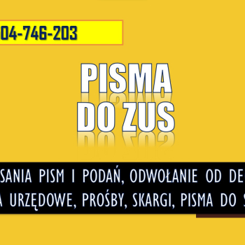 Ogłoszenie - Odwołanie od decyzji ZUS, napisanie pisma, orzecznika, komisji lekarskiej, do sądu   odwołania do ZUS, pismo do sądu