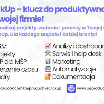 Ogłoszenie - ClickUp dla firm - lepsze zarządzanie z BeProductive.pl - Dolnośląskie