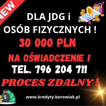 Ogłoszenie - KREDYT DLA FIRM I OSÓB FIZYCZNYCH NA OŚWIADCZENIE DO 30 OOO PLN ‼︎ - 1,00 zł