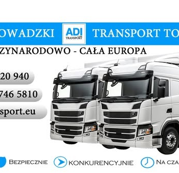 Ogłoszenie - ADI Transport – Twój partner w transporcie międzynarodowym