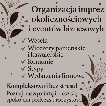 Ogłoszenie - 🎉 Organizacja wydarzeń z klasą – od A do Z!