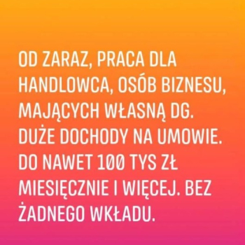 Ogłoszenie - Duże dochody dla firm, osób. Umowa, bez wkładu. - Pomorskie