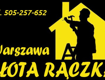 Ogłoszenie - Złota Rączka Warszawa tel.505257652 - 10,00 zł