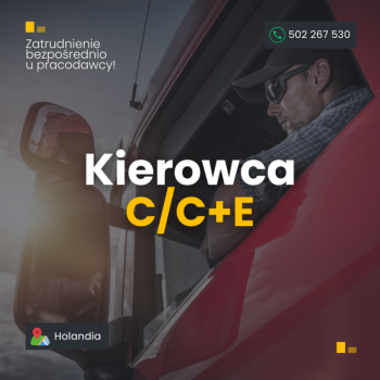 Ogłoszenie - KIEROWCA C / CE – HOLANDIA, holenderska umowa - Zagranica