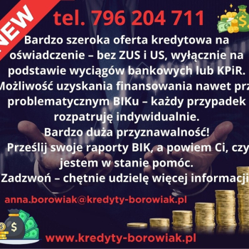 Ogłoszenie - KREDYT DLA FIRM I OSÓB FIZYCZNYCH. DUŻA PRZYZNAWALNOŚĆ I SZEROKA OFERTA!