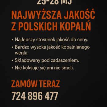 Ogłoszenie - Polski Węgiel Premium – Groszek, Miał, Orzech – Dowóz!