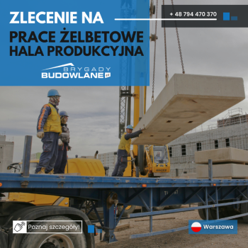 Ogłoszenie - Prace żelbetowe (hala produkcyjna) 1000m2 - Warszawa