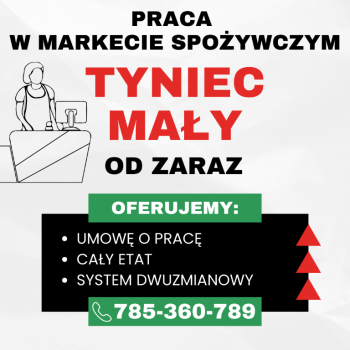 Ogłoszenie - Praca w markecie, Dino Polska S.A., Tyniec Mały