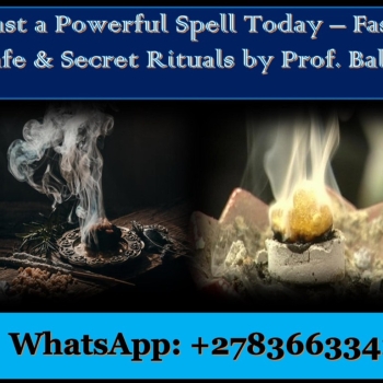 Ogłoszenie - Feeling Cursed? Try These Hex Removal Spells Today - Break Any Curse or Evil Spell with Hex Removal Magic +27836633417