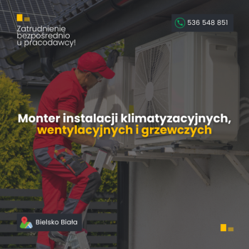 Ogłoszenie - Monter instalacji klimatyzacyjnych, wentylacyjnych i grzewczych