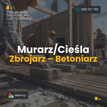 Ogłoszenie - Murarz / Cieśla / Zbrojarz – Betoniarz - Stany surowe -  Niemcy