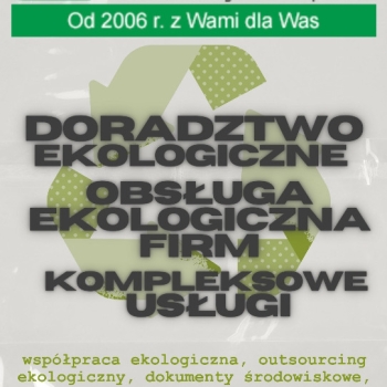 Ogłoszenie - DORADZTWO EKOLOGICZNE KOMPLEKSOWA OBSŁUGA EKOLOGICZNA FIRM EKOEXPERT