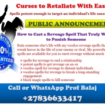 Ogłoszenie - Find a Trusted Revenge Spell Caster Near You | Powerful Revenge Spells with Immediate Effects Without Karma +27836633417