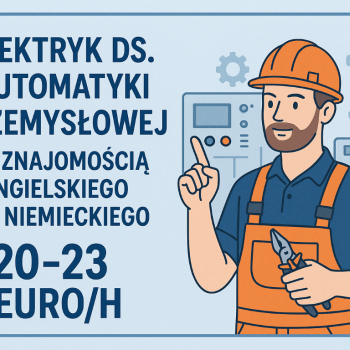 Ogłoszenie - Elektryk ds. automatyki przemysłowej z niemieckim i angielskim - Zagranica - 19 000,00 zł