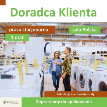 Ogłoszenie - Doradca Klienta - salon sprzedaży - praca stacjonarna - Poznań