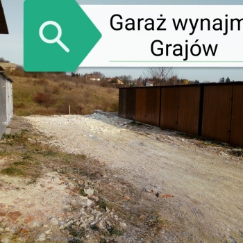 Ogłoszenie - Wynajmę garaż blaszak 3m x 5m Grajów 6 km pod Wieliczką