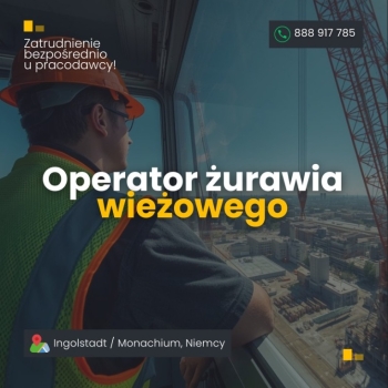 Ogłoszenie - Operator żurawia wieżowego - Niemcy