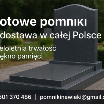 Ogłoszenie - Pomniki Granitowe