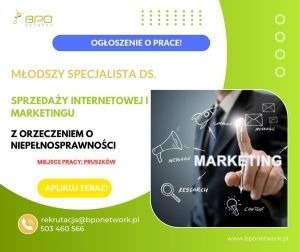 Ogłoszenie - Młodszy Specjalista ds. sprzedaży internetowej i marketingu z orzeczeniem o niepełnosprawności - praca w Pruszkowie
