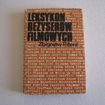 Ogłoszenie - Leksykon reżyserów filmowych – reżyserzy zagraniczni, Zbigniew Pitera