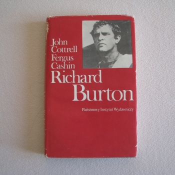 Ogłoszenie - Richard Burton – biografia, John Cottrell, Fergus Cashin