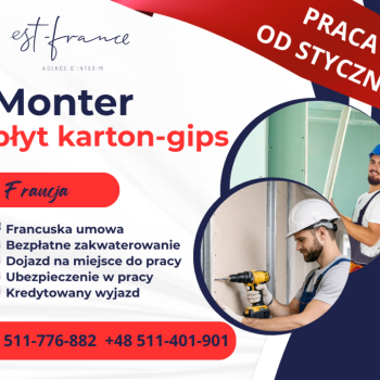 Ogłoszenie - Montaż płyt GK - Francja! Praca od stycznia!