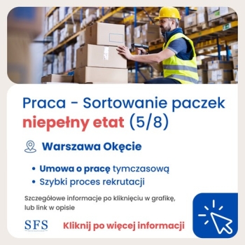 Ogłoszenie - Pracownik/Pracownica magazynowy - Warszawa Służewiec/Okęcie/Białołęka - Mazowieckie